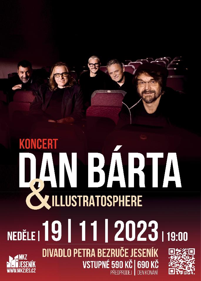 DAN BÁRTA & ILLUSTRATOSPHERE / NĚMÁ ÉRA TOUR