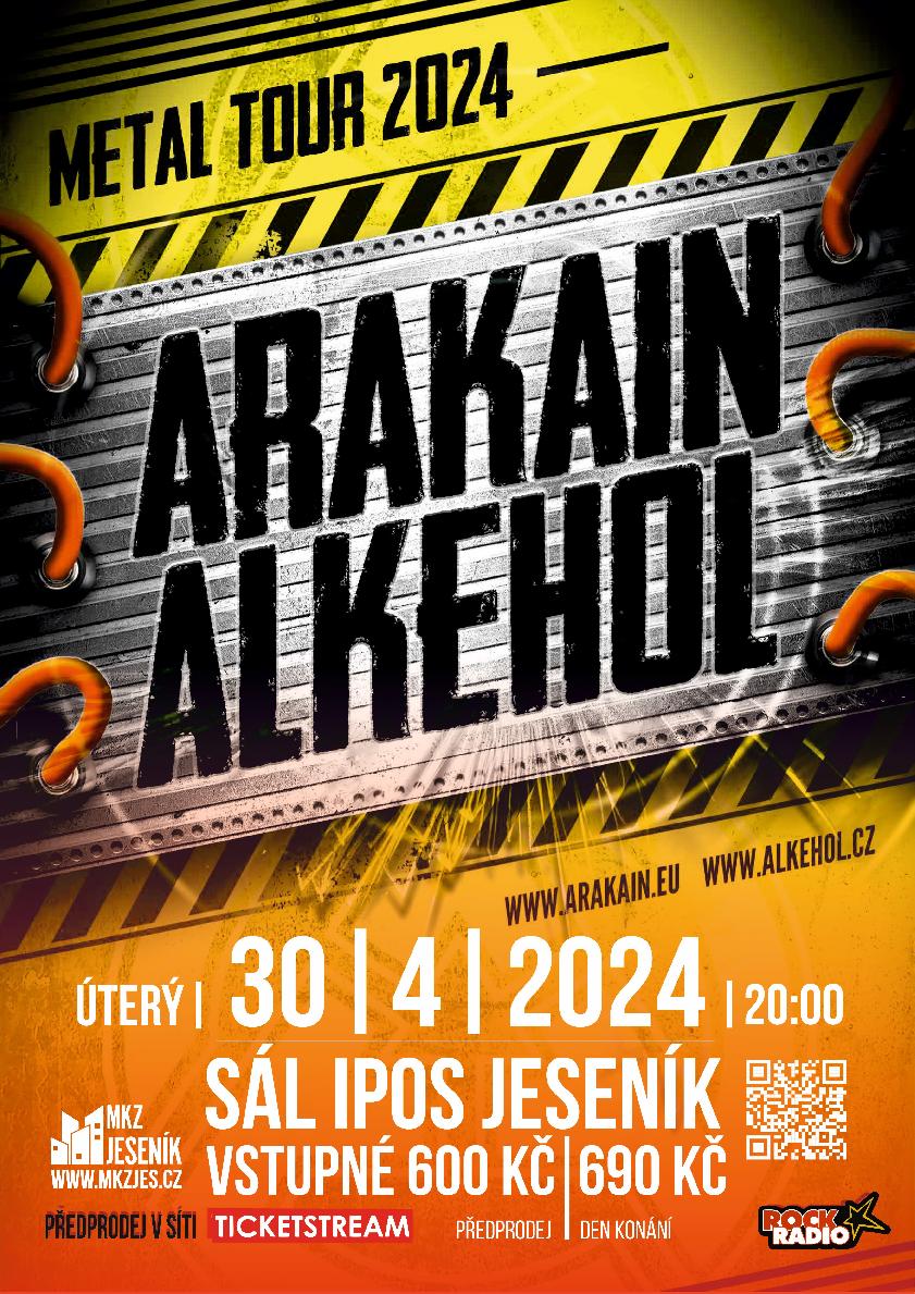 ARAKAIN & ALKEHOL | METAL TOUR 2024