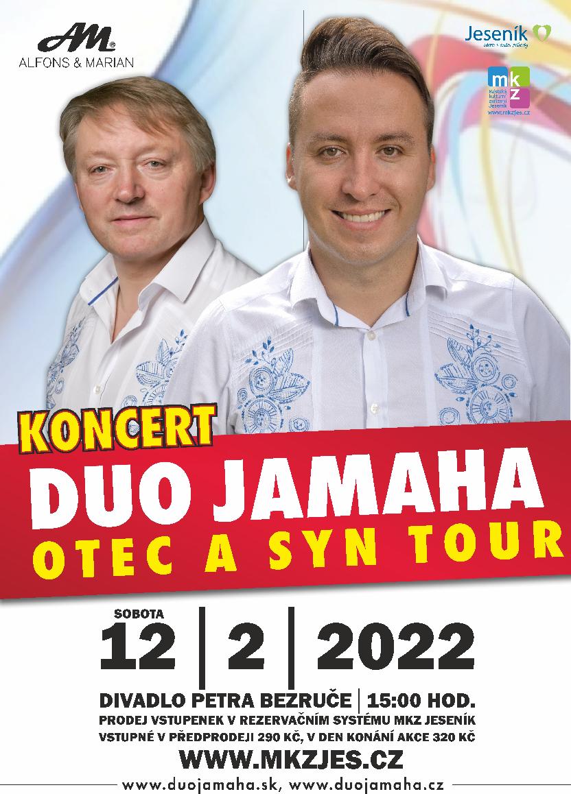 DUO JAMAHA - OTEC A SYN TOUR