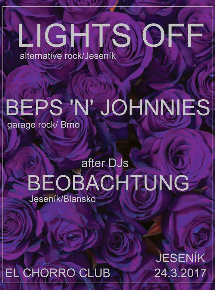 KONCERT Lights Off / Beps 'n' Johnnies / Beobachtung