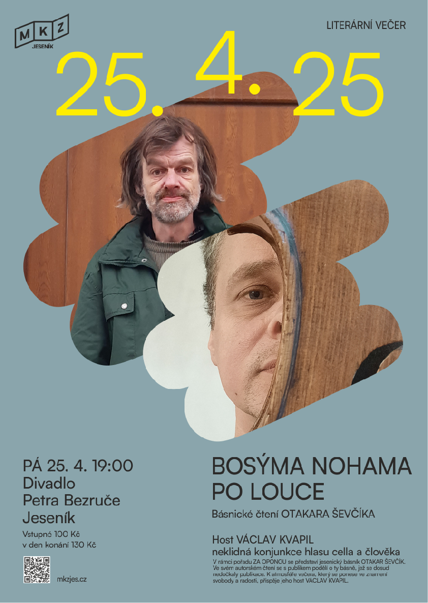 BOSÝMA NOHAMA PO LOUCE. BÁSNICKÉ ČTENÍ OTAKARA ŠEVČÍKA
