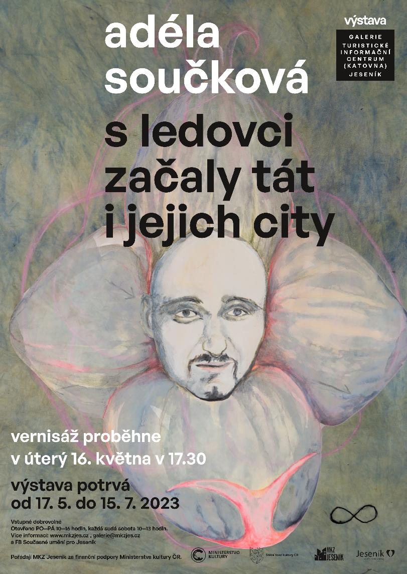 VERNISÁŽ VÝSTAVY ADÉLY SOUČKOVÉ: S LEDOVCI ZAČALY TÁT I JEJICH CITY