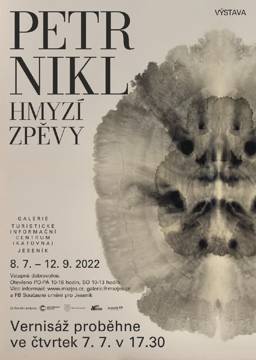 VERNISÁŽ VÝSTAVY PETRA NIKLA: HMYZÍ ZPĚVY