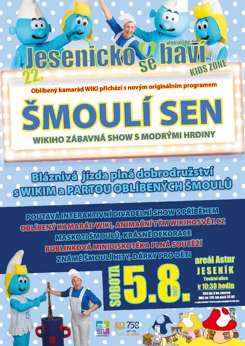 ŠMOULÍ SEN - JESENICKO SE BAVÍ