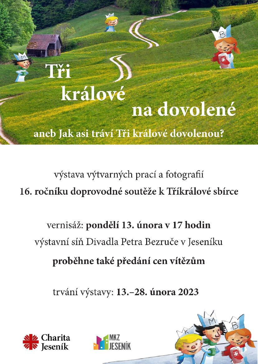 VERNISÁŽ VÝSTAVY TŘI KRÁLOVÉ NA DOVOLENÉ: CHARITA JESENÍK