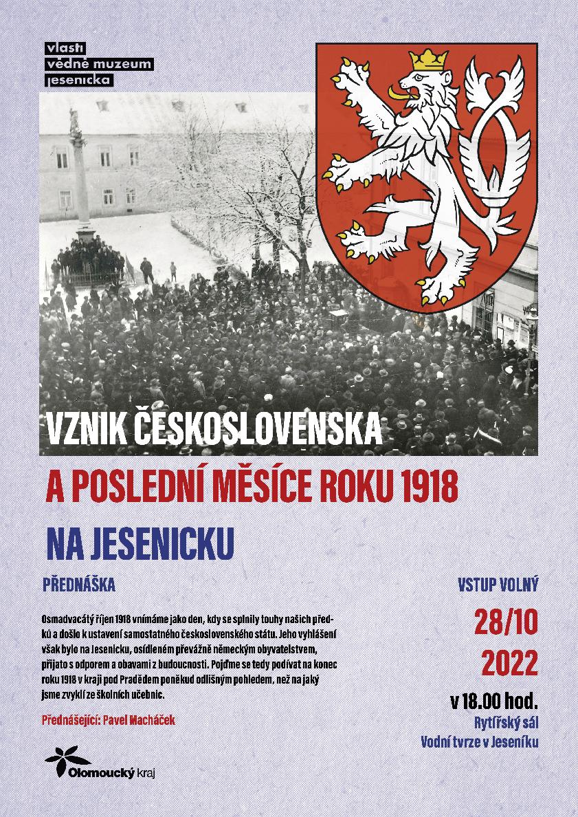 VZNIK ČESKOSLOVENSKA A POSLEDNÍ MĚSÍCE ROKU 1918 NA JESENICKU