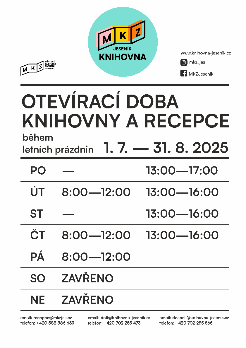 PRÁZDNINOVÁ OTEVÍRACÍ DOBA KNIHOVNY A RECEPCE